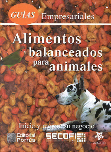 Alimentos Balanceados Para Animales, De Sin . Editorial Porrúa México, Edición 1, 2000 En Español