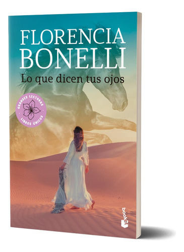 Lo Que Dicen Tus Ojos De Florencia Bonelli - Booket