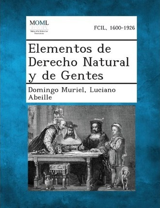 Libro Elementos De Derecho Natural Y De Gentes - Domingo ...