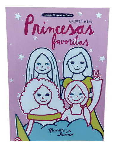 Colorea Tus Princesas Favoritas - Literatura Infantil