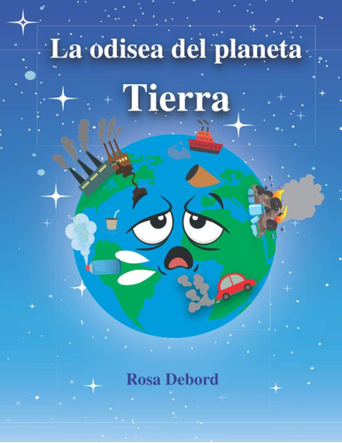 Libro: La Odisea Del Planeta Tierra (spanish Edition)