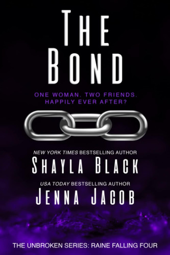 Libro: The Bond (unbroken: Raine Falling)