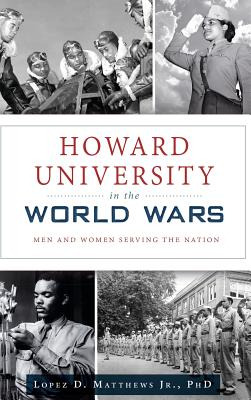 Libro Howard University In The World Wars: Men And Women ...