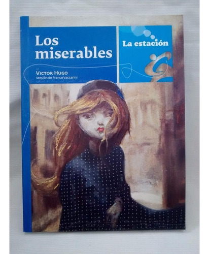 Los Miserables (los Anotadores)