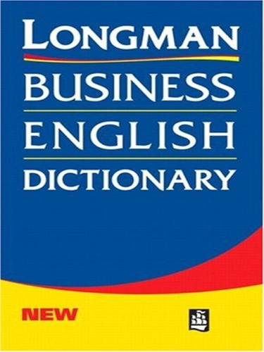 Longman Business English Dictionary -