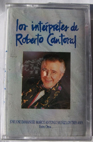 Los Interpretes De Roberto Cantoral ( Jose Jose) Cassette 94
