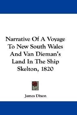 Narrative Of A Voyage To New South Wales And Van Dieman's...