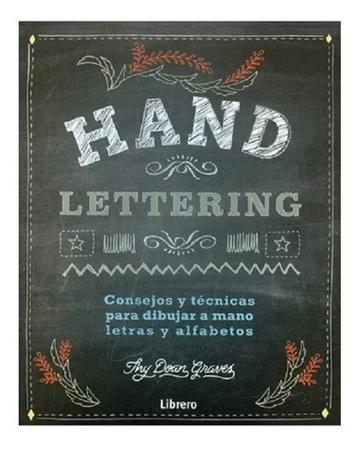 Hand Lettering. Thy Doan Graves. Librero