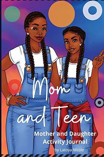 Book : Mom And Teen An Activity Journal And Diary For Mothe