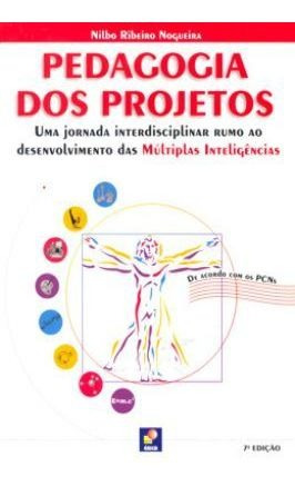 Pedagogia Dos Projetos: Uma Jornada Interdisciplinar...