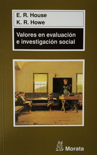 Valores De Evaluacion E Investigacion Social - House Ernest