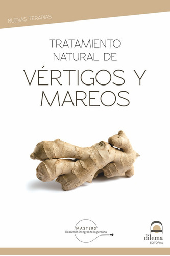 Tratamiento Natural De Los Vértigos Y Mareos