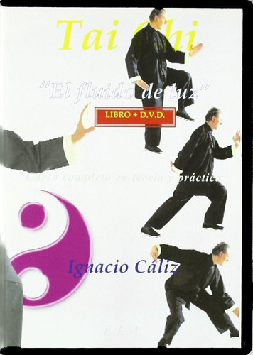 Libro Tai Chi.  El Fluido De Luz  (+dvd)