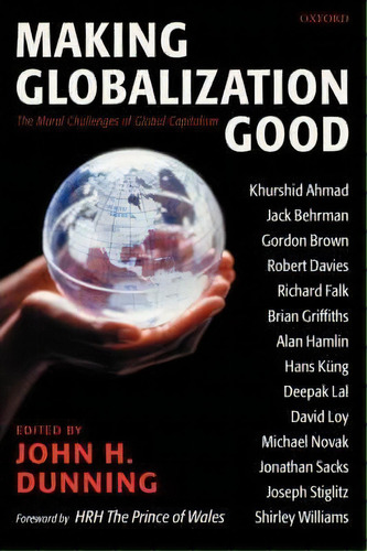 Making Globalization Good, De John H. Dunning. Editorial Oxford University Press, Tapa Blanda En Inglés