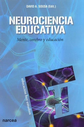 Neurociencia Educativa / Sousa, David A. (edit.)