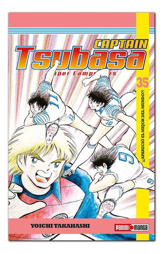 Capitan Tsubasa N.35: Capitan Tsubasa N.35 Panini, De Yichi Takahashi. Serie Capitan Tsubasa, Vol. 35. Editorial Viz/shueisha, Tapa Blanda, Edición 1 En Español