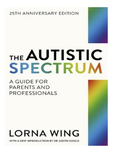 The Autistic Spectrum 25th Anniversary Edition - Lorna. Eb04