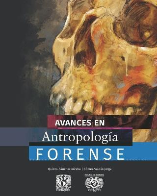 Libro Avances En Antropologia Forense - Jorge Alfredo Gã³...