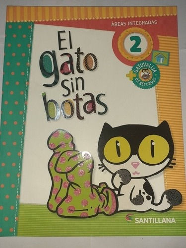 El Gato Sin Botas 2 Areas Integradas  Santillana 