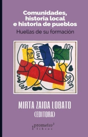 Comunidades Historia Local E Historia De Pueblos - Lobato M