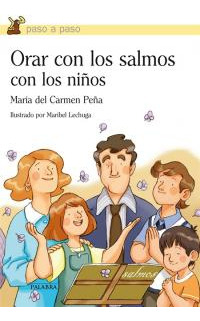 Orar Con Los Salmos Con Los Niños ( Libro Original )