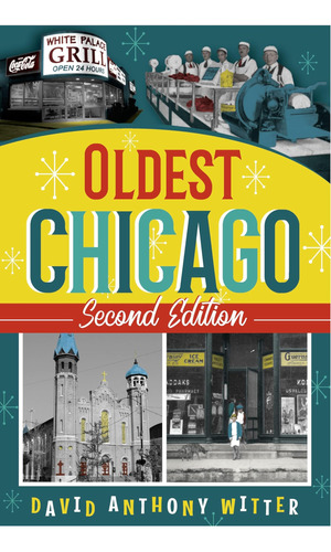 Libro:  Oldest Chicago, 2nd Edition