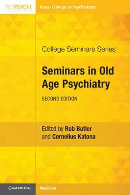 Seminars In Old Age Psychiatry - Rob Butler