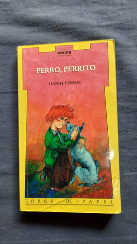 Perro Perrito - Serie Torre De Papel - Ed Norma Kapelusz
