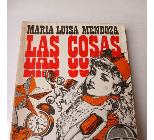 Las Cosas    María Luisa Mendoza (la China)