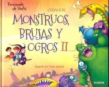 Libro - Cuentos De Montruos Brujas Y Ogros 2 - Fernando De V