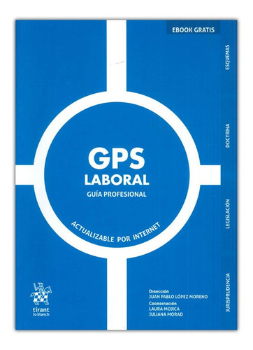 Gps Laboral,  Juan Pablo López Moreno