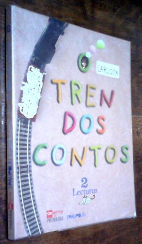 O Tren Dos Contos - Lectura 2 Primaria - Trampolin - Gallego