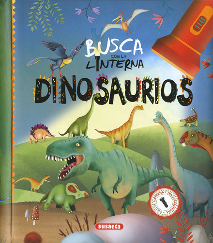 Libro Busca Con La Linterna Dinosaurios - Ediciones, Susa...