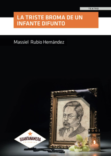 Libro: La Triste Broma De Un Infante Difunto (spanish Editio