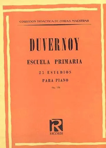 J. B. Duvernoy: Escuela Primaria Para Piano