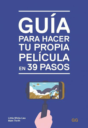 Guia Para Hacer Tu Propia Pelicula En 39