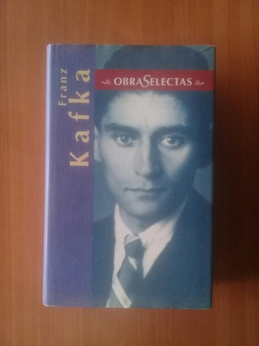 La Metamorfosis, El Proceso, América Y Meditaciones. Kafka