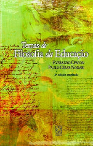 Temas De Filosofia Da Educação, De Nodari César. Editora Educs, Capa Mole Em Português