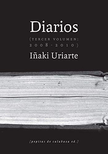 Libro Diarios 2008 2010  De Uriarte Inaki