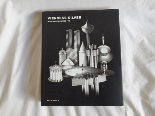 Viennese Silver, Modern Design, Cantz. Plata Vienesa, Diseño