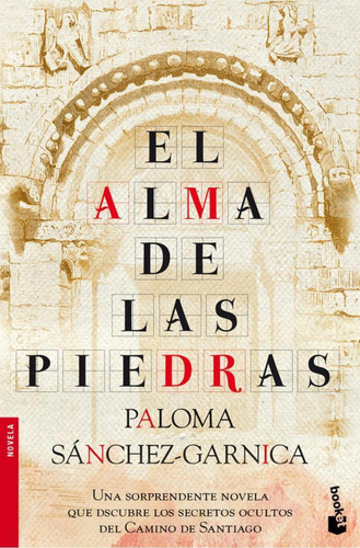 Libro: El Alma De Las Piedras. Paloma Sánchez-garnica. Booke