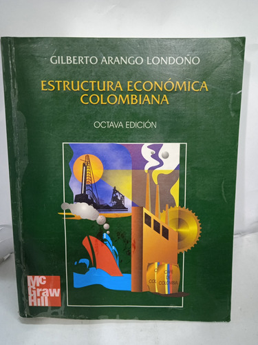 Estructura Económica Colombiana 8ed.