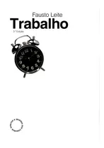 Comprar Trabalho - 03ed\u002F12: Trabalho - 03ed\u002F12, De Leite, Fausto. Direito, Vol. Direito Do Trabalho. Editorial Almedina, Capa Mole, Edição Direito Do Trabalho Em Português, 20
