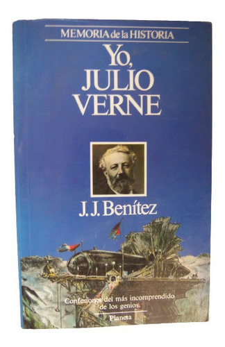 Yo, Julio Verne Biografia J. J. Benitez Autor Caballo Troya 