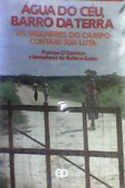 Livro Água Do Céu, Barro Da Terra - Frances Ogorman E Lavradores Da Bahia E Goiás [1987]