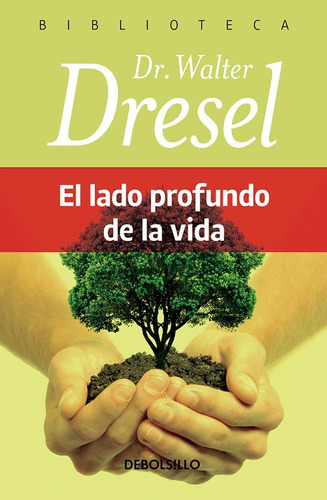 Libro - Lado Profundo De La Vida, El (db)