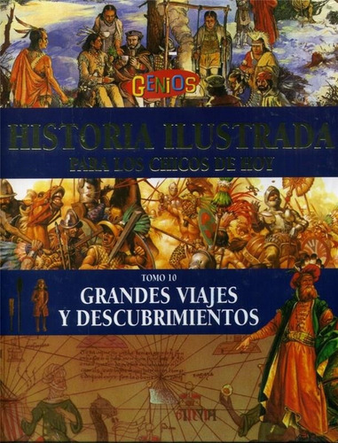 Grandes Viajes Y Descubrimientos Tomo 10 Historia Ilustrada: Para Los Chicos De Hoy, De Es Varios., Vol. 10. Editorial Arte Grafico ## Clarin, Tapa Tapa Blanda En Español