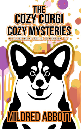 Libro: The Cozy Corgi Cozy Mysteries Collection Nine: Books
