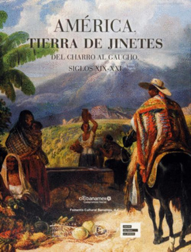 Libro America, Tierra De Jinetes