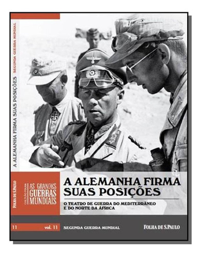 Alemanha Firma Suas Posições, A - 11, De Vários Autores. Editora Folha De Sao Paulo, Capa Mole Em Português, 2014